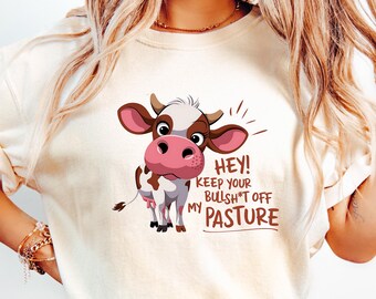 Zabawna koszulka z krową, koszulka "Keep Your Bull" z mojego pastwiska, sarkastyczne powiedzenie, koszulka dla miłośnika krów, zabawna sarkastyczna koszulka, prezent dla niej, słodka krowa