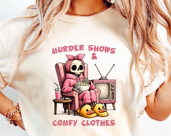 Maglietta con abiti comodi e serie TV di omicidi, fan dei veri crimini, maglietta con serie TV di crimine, regalo per Halloween, citazioni sui veri crimini, regalo sui veri crimini, regalo per lei