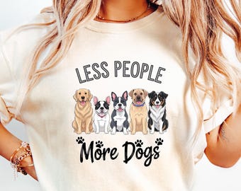 Less People More Dogs Shirt, Introvert Pet Humor Shirt, Retro Dog Lover, Floral Dog Lover Gift, Funny Dog Shirt, Funny Sarcastic Dog Lover