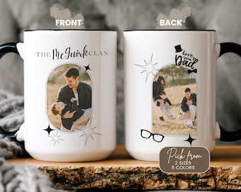 May include: White ceramic mug with black handle and rim, featuring a family photo and text. The front reads "The McGuirk Clan" and the back says "Love You Dad". Includes text "Pick from 2 sizes 5 colors".