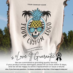 May include: White throw blanket with a skull wearing sunglasses and a pineapple design. The design includes the text "YOUR CUSTOM LOGO" and "YOUR COMPANY NAME". The blanket has a fringed edge and the words "Love It Guarantee".