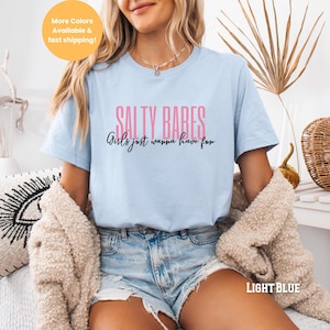 Salty Babes T-Shirt: Summer Beach Club Tee, Girls Trip Outfit