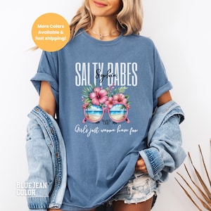 Salty Babes T-Shirt: Summer Beach Club Vibes, Girls Trip Tee