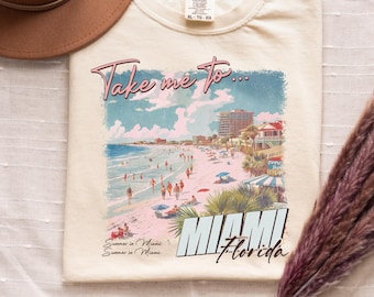 Chemise Florida Comfort Colors Take Me To Miami, T-shirt Summer Vibes, Chemise Summer Florida, T-shirt d'été vintage, Chemise de plage d'été rétro