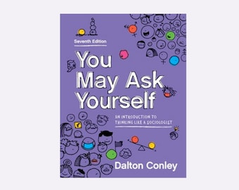 You May Ask Yourself Dalton Conley