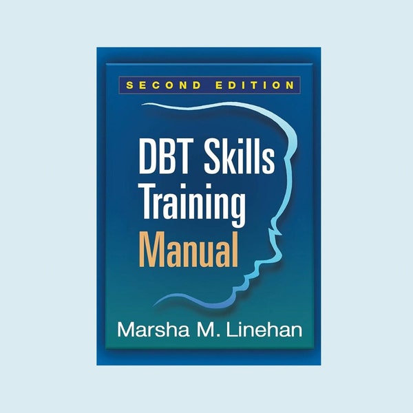 DBT Skills Training Manual Marsha M. Linehan Digital