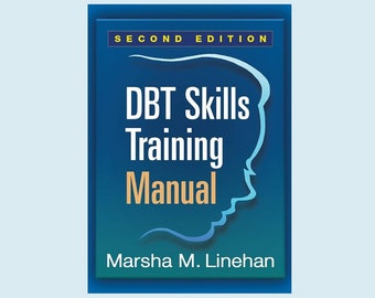 DBT Skills Training Manual Marsha M. Linehan Digital