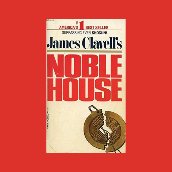 Noble House James Clavell 1981