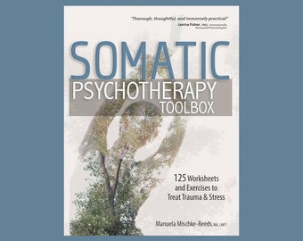 Somatic Psychotherapy Toolbox