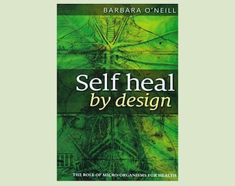 Self Heal door ontwerp Barbara O'Neill