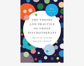 La teoria e la pratica della psicoterapia di gruppo Irvin D. Yalom 6 edizione