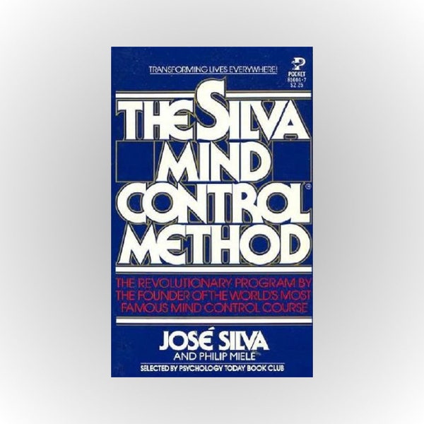 The silva mind control method jose silva