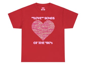 May include: Red t-shirt with a pink heart made of the words "Love" songs of the 80s.