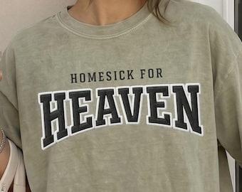 Homesick For Heaven Shirt, Christian Apparel Tee, Boho Christian Shirt, Religious Christian Gift Idea For Her