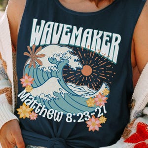 Christian Tank Top Women, Wavemaker Tank Top, Faith Based Tank Top, Bible Verse Tank, Religious Tank Top, Trendy Christian Apparel