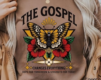 The Gospel Changes Everything Shirt, Christian Butterfly Tee, Floral Faith Shirt, Vintage Christian Tee, Comfort Colors Shirt