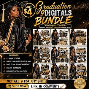 Può includere: Una pubblicità per un pacchetto digitale di laurea in nero e oro. L'immagine presenta una donna con una toga di laurea e nove design unici con testo a tema laurea. Il testo include "Graduation Bundle", "Dear School I'm Done" e "Next Stop Generational Wealth".