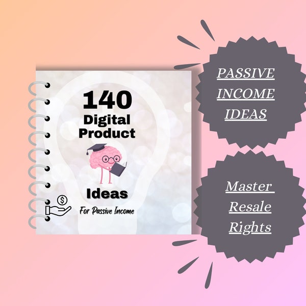 140 Digital Product Ideas List, Passive Income, To Sell, Done For You, Lead Magnet, Grow Email Marketing, High Demand, Instant Download