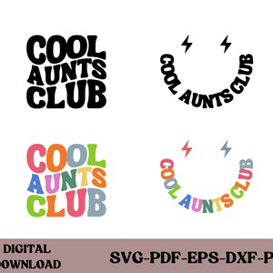 Cool tante club SVG, Cool tantes club PNG, Svg tante, tante future Svg, tante chemise Svg, Cool tantes Svg, cool tante chemise Svg, tante Svg, tante Png