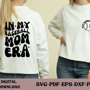 In My Baseball Mom Era SVG PNG | Baseball Mom SVG | Baseball Mama Svg | Baseball Mom Shirt Svg | Baseball Lover Svg | Mom Era Svg | Mama