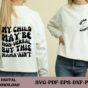 Mijn kind is misschien non-verbaal, maar deze moeder is dat niet | Autisme Mama | Non-verbale mama | Autisme Png l Autisme Svg