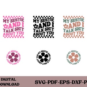Meu melhor amigo e eu falo merda sobre você SVG PNG, Bestfriend Shirt Svg, Funny Svg, Funny Shirt Svg, Smiley Face, Wavy Text Svg, Digital Cut Files