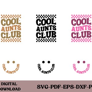Cool tante club SVG, Cool tantes club PNG, Svg tante, tante future Svg, tante chemise Svg, Cool tantes Svg, cool tante chemise Svg, tante Svg, tante Png