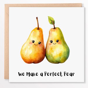Nous fabriquons une carte de voeux parfaite avec un joli jeu de mots en poire - Idéale pour les anniversaires, la Saint-Valentin ou tout simplement parce que