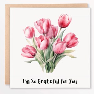 Estoy muy agradecido por ti - Tarjeta de felicitación de agradecimiento sincera, tarjeta de agradecimiento de 6 x 6