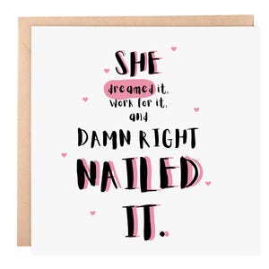 Ze geloofde dat ze kon kaart – motiverende felicitatiekaart – grappige aanmoedigingskaart – You Smashed It – 6 x 6 promotiekaart afstuderen
