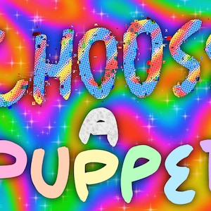 Choose a puppet!