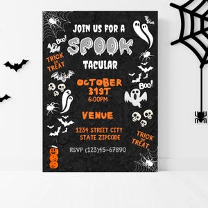 May include: A Halloween-themed invitation with a black background and orange and white text. The invitation includes the words "Join us for a Spooktacular" and "Trick or Treat". The date and time are also included.