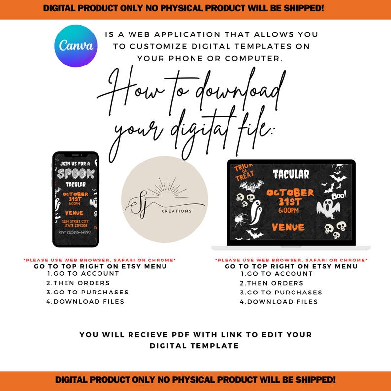 May include: Digital template instructions with a Canva logo. The image shows a phone and laptop displaying Halloween-themed invitations. Text includes "Spooktacular" and "October 31st". Instructions on how to download the digital file are also included.
