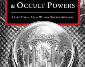 Clairvoyance and Occult Powers by Swami Panchadasi