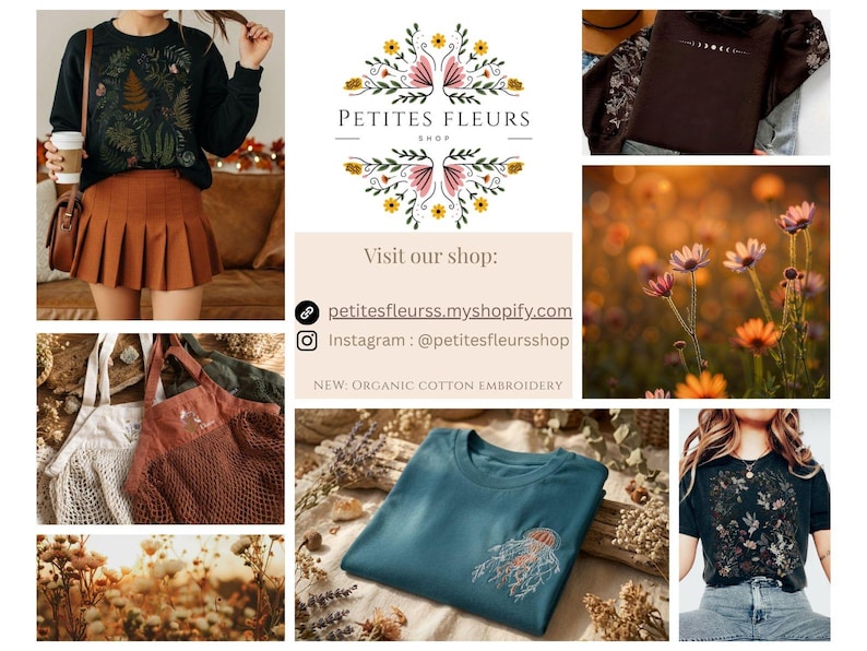 May include: A collage featuring apparel with botanical and celestial embroidery, including a black sweatshirt, a teal t-shirt with a jellyfish design, and a black t-shirt with floral patterns. The shop name Petites Fleurs is displayed with floral accents.