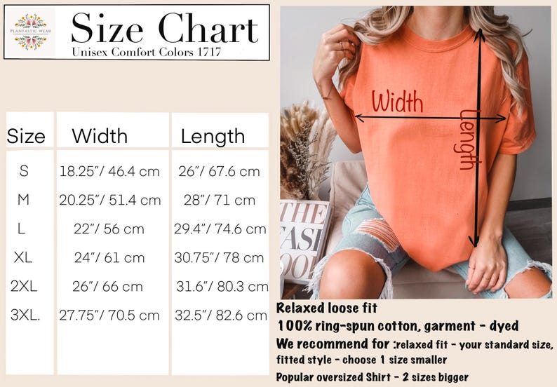 May include: A size chart for a Comfort Colors 1717 t-shirt, displaying width and length measurements in inches for sizes S through 3XL. The image includes a visual guide on an orange t-shirt showing where to measure width and length.