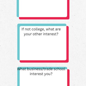 May include: Three text boxes with red and blue borders. The text boxes ask questions about obstacles, interests, and business/trade school interests.
