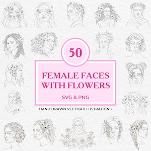 Paquete de 50 rostros femeninos florales SVG PNG / Clipart de una línea de mujer y flores / Arte lineal botánico minimalista para Cricut, láser e impresiones