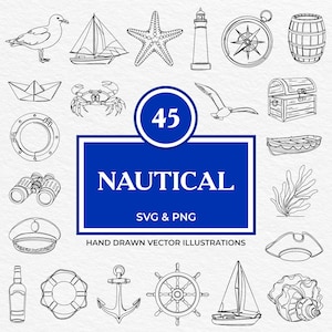 May include: A collection of 45 hand-drawn nautical vector illustrations in SVG and PNG formats. The illustrations include a sailboat, starfish, lighthouse, compass, barrel, seagull, crab, and anchor, all in black and white.
