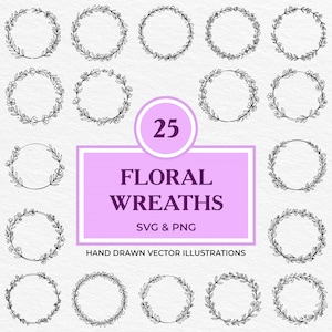 Könnte beinhalten: Eine Sammlung von 25 handgezeichneten floralen Kränzen in Schwarz und Weiß. Die Kränze zeigen Blätter und Blumen in verschiedenen Designs. Der Text "FLORAL WREATHS SVG & PNG" und "HAND DRAWN VECTOR ILLUSTRATIONS" ist enthalten.