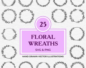 25 Floral Wreath SVG PNG Bundle | Botanical Circle Frames Clipart | Hand Drawn Flower Wreaths for Cricut, Stationery, Branding, Invitations