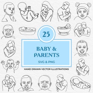 25 Baby und Eltern SVG PNG Bundle | Handgezeichnet Linie Kunst von Babys, Krippe, weinende Gesichter, Familien Umarmungen & Neugeborene Momente | Cricut Design