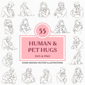 Paquete de 55 SVG PNG de abrazos de mascotas / Arte lineal de personas abrazando perros y gatos / Ilustraciones de amor familiar y animal para láser, Cricut y regalos