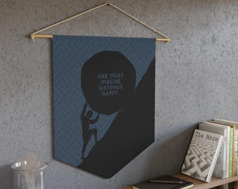 Happy Sisyphus Absurdism Pennant - Camus Philosophy Motivational Art Print, Wall Banner, Inspirational Home Decor, Dorm Room Decoration