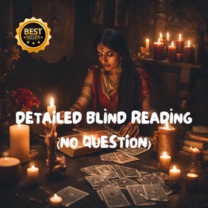 Blind Tarot Reading Without Questions, Psychic Reading with Tarot Cards, Blind Reading, Spiritual Advice, Detailed Blind Tarot Reading,