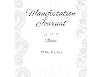 21 Day Manifestation Journal Workbook, 3-6-9 Scripting Method with 21 Motivational Quotes, Minimalist 369 Manifestation Journal Workbook