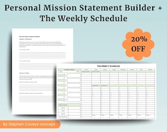 Personal Mission Statement Builder + The Weekly Schedule - Stephen Covey - The 7 habits of Highly Effective People - Printable PDF