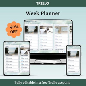 May include: A digital mockup of a week planner displayed on a tablet, laptop, and two smartphones. The screens show a Trello interface with daily schedules and the text "Week Planner." A 40% off orange flower-shaped graphic is in the upper left.