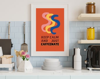 Keep Calm Funny Digital Art Print | Artist Original | Printable,Instant Download | Home Decor Wall Art Poster | Funny, Humorous Quote
