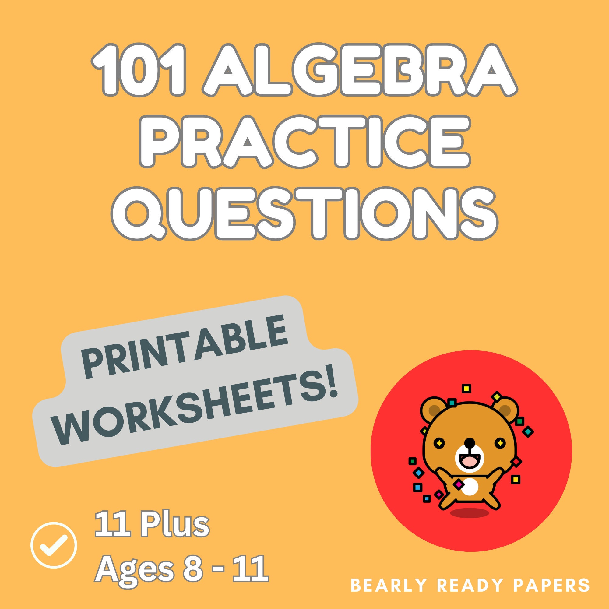 101 Algebra questions with solutions for 11 plus exams. Ages 9, 10, 11